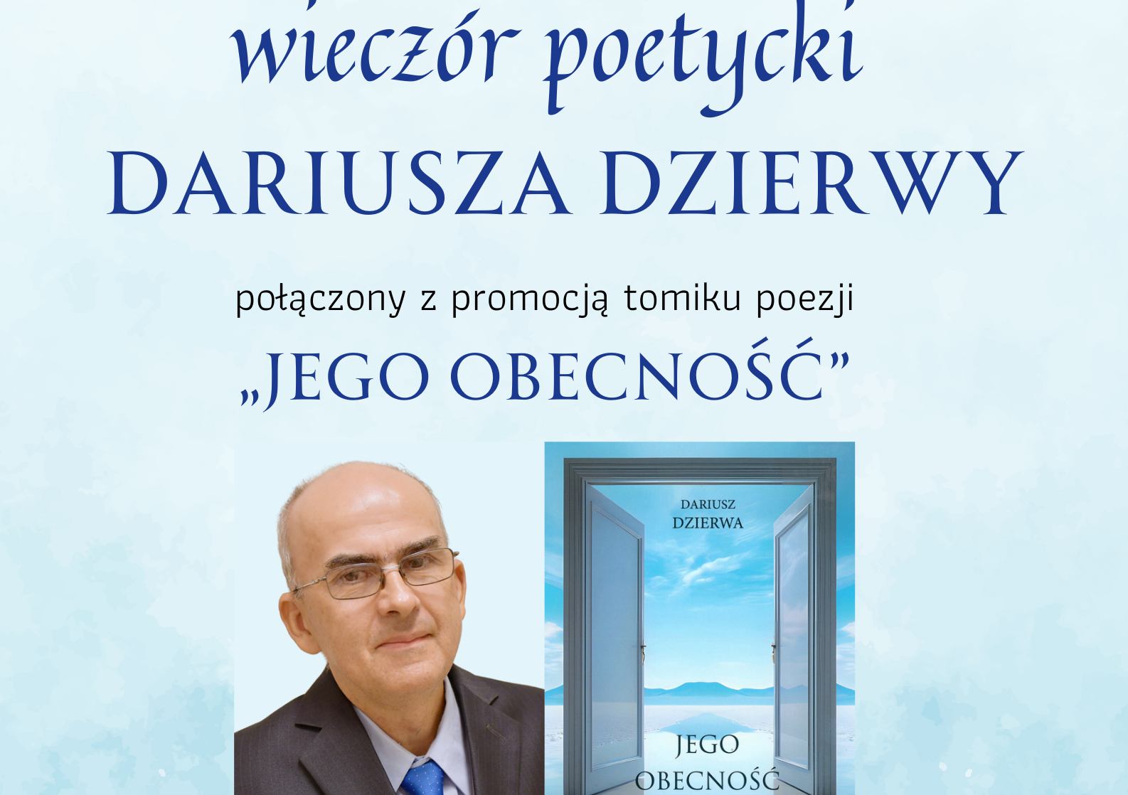 Wieczór poetycki Dariusza Dzierwy