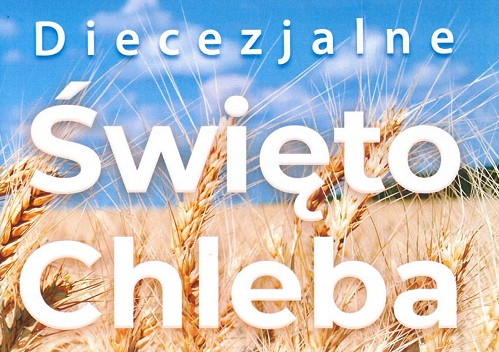 XXIII Diecezjalne Święto Chleba